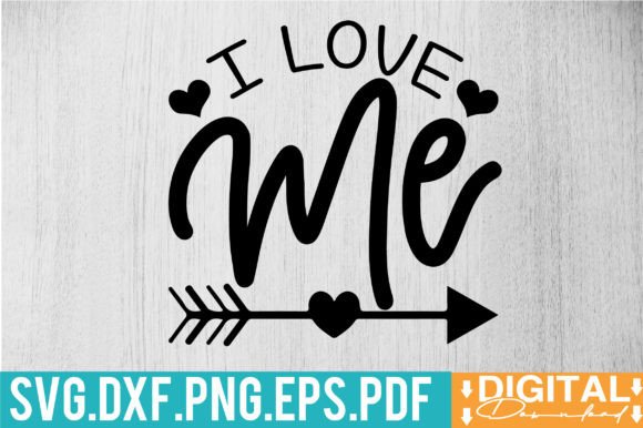 Download I Love Me SVG Design - Love me svg Collection