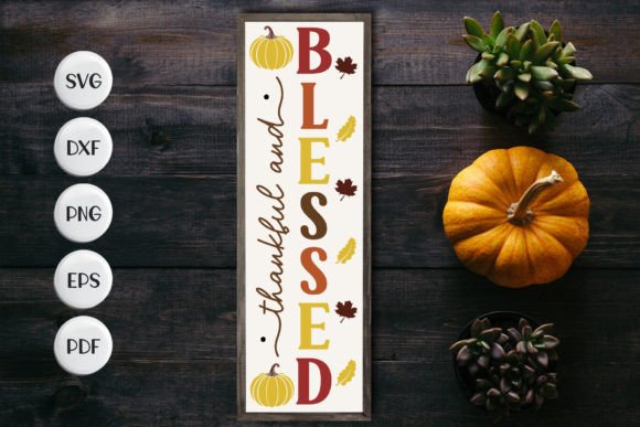 Download Thankful and Blessed | Porch Sign SVG - Porch sign svg Collection